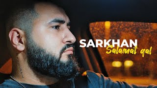 Sarkhan  Salamat qal Prod by SarkhanBeats [upl. by Harwin]