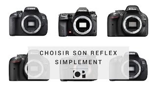 Appareil photo reflex  Comment le choisir [upl. by Dranyar]