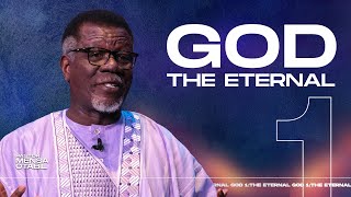 GOD 1  The Eternal  Pastor Mensa Otabil  ICGC Christ Temple [upl. by Kries]