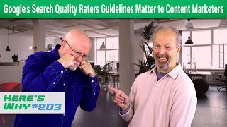 Googles Search Quality Raters Guidelines Matter to Content Marketers Heres Why [upl. by Erin686]