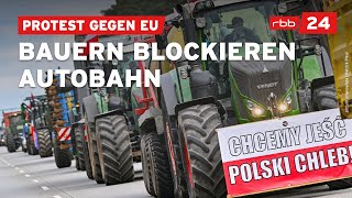 Grenze dicht Blockade durch polnische Bauern auf A12 [upl. by Albric848]