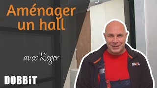 Aménager un hall 6 avec Roger [upl. by Ainivad]