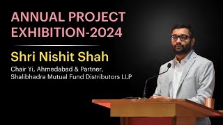 Shri Nishit Shah  Annual Project Exhibition 2024  Indus University [upl. by Neyud]