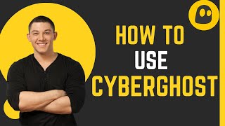 CyberGhost VPN Tutorial  How to Use CyberGhost to Access Content Seamlessly [upl. by Namurt]