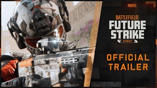 Battlefield 2042  Future Strike – TimeLimited Event Trailer [upl. by Auqinimod475]