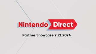 Nintendo Direct Partner Showcase 2212024 [upl. by Annoya]