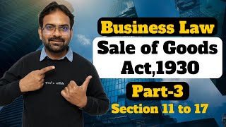 Sale of Goods Act1930 Part3  Conditions and Warranties  Business Law  BComBBA [upl. by Nila]