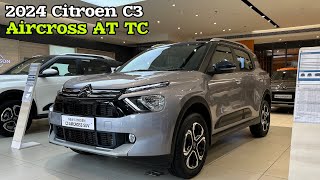 Citroen C3 Aircross Automatic TC Ab Dekho Mja ❤️ Citroen C3 Aircross AT 2024 [upl. by Suoirtemed]