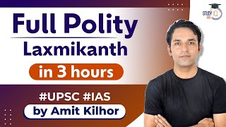 Complete Polity Laxmikanth in 3 Hours Marathon  UPSC Exams  StudyIQ IAS [upl. by Yacano315]