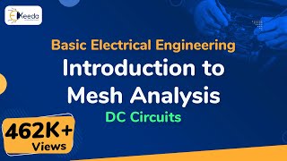 Introduction to Mesh Analysis  DC Circuits  Basic Electrical Engineering [upl. by Nyladnor108]