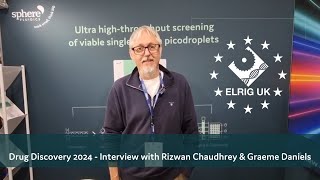 Sphere Fluidics at ELRIG Drug Discovery 2024  Booth Interview with Graeme Daniels [upl. by Cheung]