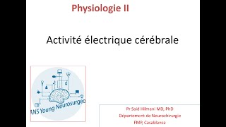 Neurophysiologie  Electro Encephalo Gramme EEG FMPC [upl. by Assenov]