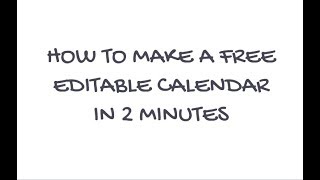 How to make a free editable calendar [upl. by Obeng508]