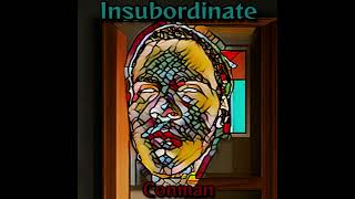 Insubordinate [upl. by Nauqan]