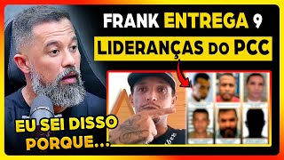 FRANK EX PCC REVELA AS LIDERANÇAS DA FACÇÃ0 [upl. by Annij963]