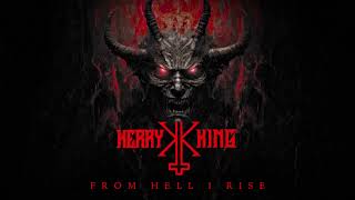 Kerry King  From Hell I Rise Official Audio [upl. by Giavani227]