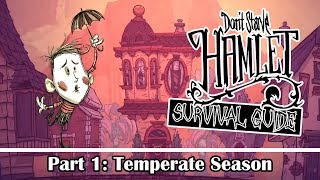 Hamlet Survival Guide First 11 Days  Dont Starve Hamlet Guide [upl. by Adnirb]