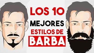 Los 10 Mejores Estilos De Barba  Tipos De Barba Que TODO Hombre Debe Conocer [upl. by Odlamur]