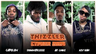 Doggystyleeee Keyijah AzChike Capolow  Thizzler Cypher 2024 [upl. by Hartill]