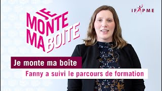 Je monte ma boîte  Fanny a suivi le parcours de formation IFAPME [upl. by Tobie]