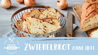 Zwiebelbrot ohne Hefe – saftig amp lecker I Einfach Backen [upl. by Revned]