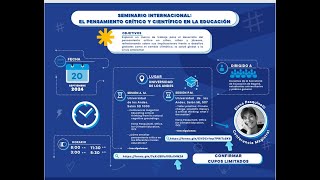 Seminario Internacional  El Pensamiento Crítico y Científico en la Educación [upl. by Isewk]