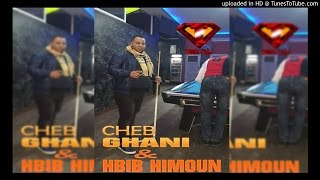 Cheb Ghani Avec Hbib Himoun Rani Ghadi Lghorba 2016 BY Tarek Tadj [upl. by Rosco846]