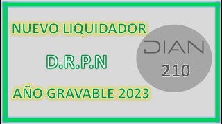 31 Liquidador DRPN año gravable 2023 [upl. by Adnohsar]