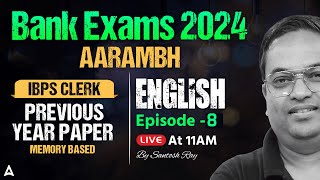 Bank Exam 2024  IBPS Clerk Previous Year Paper  English By Santosh Ray [upl. by Gally]