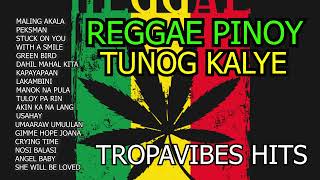 PINOY RELAXING REGGAE TAGALOG COLLECTION 2023  TROPAVIBES KUERDAS MOIRA AND BOB MARLEY REGGAE [upl. by Lozano]