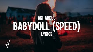 Ari Abdul  BABYDOLL Speed Lyrics [upl. by Alra]