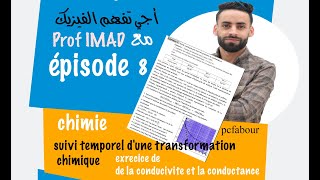 épisode 8 suivi temporel exercice de la conductivité et la conductance corriger 2BacBiof [upl. by Leandre]