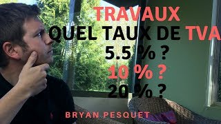 Les différents Taux de TVA pour les travaux [upl. by Lydon654]