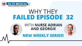 Why They Failed With Nurse Adrian Episode 32  Your Weekly NMC OSCE Podcast [upl. by Ephraim]