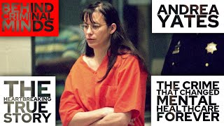 Andrea Yates  The Crime That Changed Mental Healthcare Forever [upl. by Esirahs261]