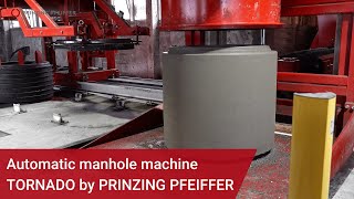 Automatic manhole machine TORNADO by PRINZING PFEIFFER [upl. by Kissee479]