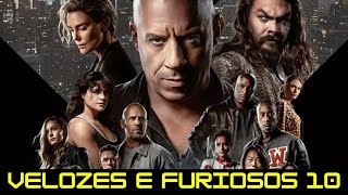 VELOZES E FURIOSOS 10 OCUPADOS 2023 FILME REVIEW COMPLETO  Vin Diesel Justin Lin REVIEW FACTS [upl. by Lari]