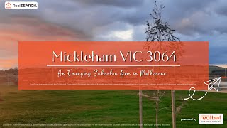 Suburb Profile Mickleham VIC  An Emerging Suburban Gem in Melbourne [upl. by Simdars]