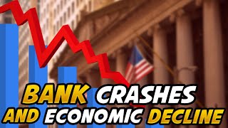 quotUS Bank Decline and Economic Impactquot [upl. by Ahsikan]