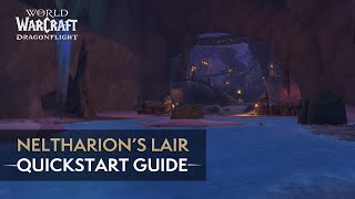 Neltharions Lair Mythic Quickstart Guide [upl. by Heuser61]