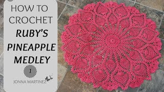 How To Crochet Rubys Pineapple Medley PART 1 [upl. by Westberg151]