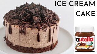 ICE CREAM CAKE  Nutella Brownie Cookies and Cream Ice Cream Birthday Cake Easy and DELICIOUS [upl. by Odrautse]