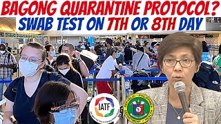 🔴BAGONG QUARANTINE PROTOCOL SWAB TEST SA IKA 7 O IKA 8 NA ARAW BAGONG PROBLEMA NG OFW AT NON OFW [upl. by Hanni]