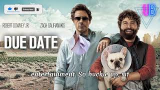 Due Date 2010 Movie Story Recap and Explained [upl. by Sueahccaz]