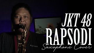 RAPSODI  JKT48 Saxophone Cover [upl. by Ynettirb]