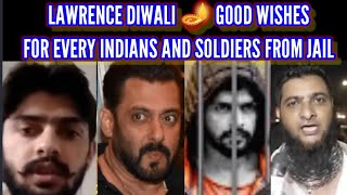 LAWRENCE BISHNOI IS A GANGSTER AUR PATRIOT LAWRENCE DIWALI🪔 GOOD WISHES FOR INDIAN ARMY FROM JAIL👍 [upl. by Andy]