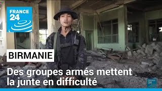 Birmanie  ces groupes armés qui mettent la junte militaire au pouvoir en difficulté • FRANCE 24 [upl. by Vaios]