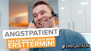 Angstpatienten  Das erwartet Dich beim ersten Termin Zahnarztangst besiegen [upl. by Rollin406]