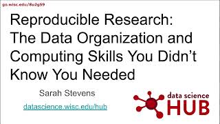 Reproducible Research The Data Organization and Computing Skills You Didnt Know You Needed [upl. by Anier809]