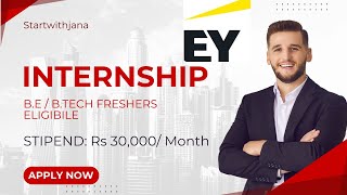 EY Internship Alert 🔥 Earn ₹30000Month  No Exams No Fees for Freshers [upl. by Aserat537]